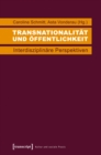 Image for Transnationalitat und Offentlichkeit: Interdisziplinare Perspektiven