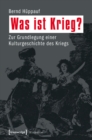 Image for Was ist Krieg?: Zur Grundlegung einer Kulturgeschichte des Kriegs : 37