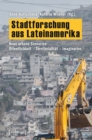 Image for Stadtforschung aus Lateinamerika: Neue urbane Szenarien: Offentlichkeit - Territorialitat - Imaginarios