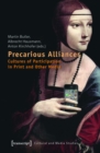 Image for Precarious alliances: cultures of participation in print and other media