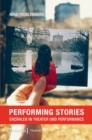 Image for Performing Stories: Erzahlen in Theater und Performance : 59