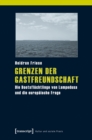 Image for Grenzen der Gastfreundschaft: Die Bootsfluchtlinge von Lampedusa und die europaische Frage