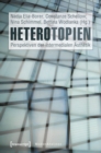 Image for Heterotopien: Perspektiven der intermedialen Asthetik
