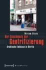 Image for Der Geschmack der Gentrifizierung: Arabische Imbisse in Berlin