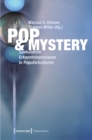 Image for Pop &amp; Mystery: Spekulative Erkenntnisprozesse in Popularkulturen