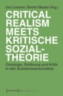 Image for Critical Realism meets kritische Sozialtheorie: Erklarung und Kritik in den Sozialwissenschaften