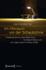 Image for Im Horraum vor der Schaubuhne: Theatersound von Hans Peter Kuhn fur Robert Wilson und von Leigh Landy fur Heiner Muller