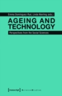 Image for Ageing and technology: perspectives from the social sciences