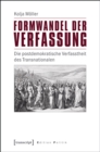 Image for Formwandel der Verfassung: Die postdemokratische Verfasstheit des Transnationalen