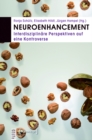 Image for Neuroenhancement: Interdisziplinare Perspektiven auf eine Kontroverse
