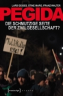 Image for Pegida: Die schmutzige Seite der Zivilgesellschaft?