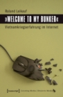 Image for Welcome to My Bunker - Vietnamkriegserfahrung im Internet