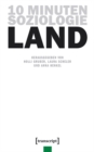 Image for 10 Minuten Soziologie: Land