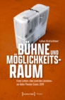 Image for Buhne und Moglichkeitsraum : Franz Lehars »Das Land des Lachelns« am Aalto-Theater Essen, 2019: Franz Lehars »Das Land des Lachelns« am Aalto-Theater Essen, 2019