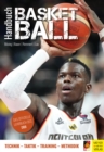 Image for Handbuch Basketball: Technik - Taktik - Training - Methodik