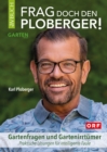 Image for Frag doch den Ploberger!: Gartenfragen und Gartenirrtumer