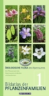 Image for Okologische Flora des Alpenraumes, Band 1: Bildatlas der Pflanzenfamilien. Die Pflanzenwelt des Alpenraumes entdecken und bestimmen