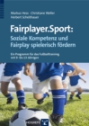 Image for Fairplayer.Sport: Soziale Kompetenz und Fairplay spielerisch fordern
