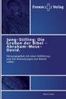Image for Jung-Stilling : Die Großen der Bibel - Abraham-Mose-David.