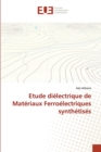 Image for Etude dielectrique de Materiaux Ferroelectriques synthetises
