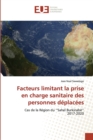 Image for Facteurs limitant la prise en charge sanitaire des personnes deplacees