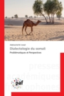 Image for Dialectologie du somali