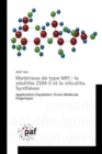 Image for Materiaux de Type Mfi : La Zeolithe Zsm-5 Et La Silicalite, Syntheses