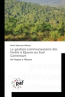 Image for La Gestion Communautaire Des Forets A Djoum Au Sud Cameroun