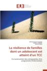 Image for La Resilience de Familles Dont Un Adolescent Est Atteint D Un Tcc