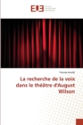 Image for La recherche de la voix dans le theatre d&#39;august wilson