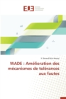 Image for Wade : Amelioration Des Mecanismes de Tolerances Aux Fautes