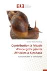 Image for Contribution A l&#39;Etude d&#39;Escargots Geants Africains A Kinshasa