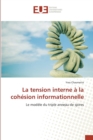 Image for La Tension Interne A La Cohesion Informationnelle