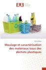 Image for Moulage et caracterisation des materiaux issus des dechets plastiques