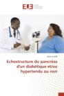Image for Echostructure Du Pancreas d&#39;Un Diabetique Et/Ou Hypertendu Ou Non
