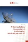 Image for Antennes Patchs, Conception Et Optimisation "applications Sans Fil"