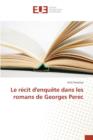 Image for Le Recit d&#39;Enquete Dans Les Romans de Georges Perec