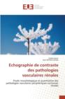 Image for Echographie de Contraste Des Pathologies Vasculaires Renales