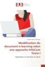 Image for Modelisation Du Document E-Learning Selon Une Approche Infocom Tome I