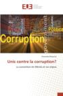 Image for Unis Contre La Corruption?