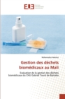Image for Gestion des dechets biomedicaux au mali