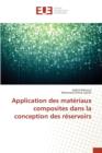 Image for Application Des Materiaux Composites Dans La Conception Des Reservoirs