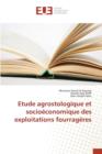 Image for Etude Agrostologique Et Socioeconomique Des Exploitations Fourrageres