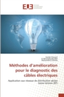 Image for Methodes D Amelioration Pour Le Diagnostic Des Cables Electriques