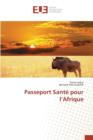 Image for Passeport Sante Pour L Afrique