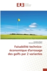 Image for Faisabilite Technico-Economique d&#39;Arrosage Des Golfs Par 2 Variantes