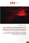 Image for Les Crimes Passionnels A La Lumiere de la Psychanalyse