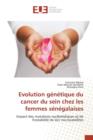 Image for Evolution Genetique Du Cancer Du Sein Chez Les Femmes Senegalaises