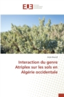 Image for Interaction Du Genre Atriplex Sur Les Sols En Algerie Occidentale