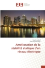 Image for Amelioration de la Stabilite Statique d&#39;Un Reseau Electrique